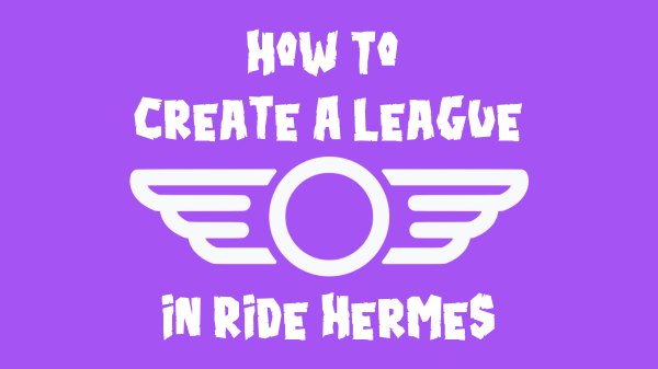 How To Create A League In Ride Hermes
